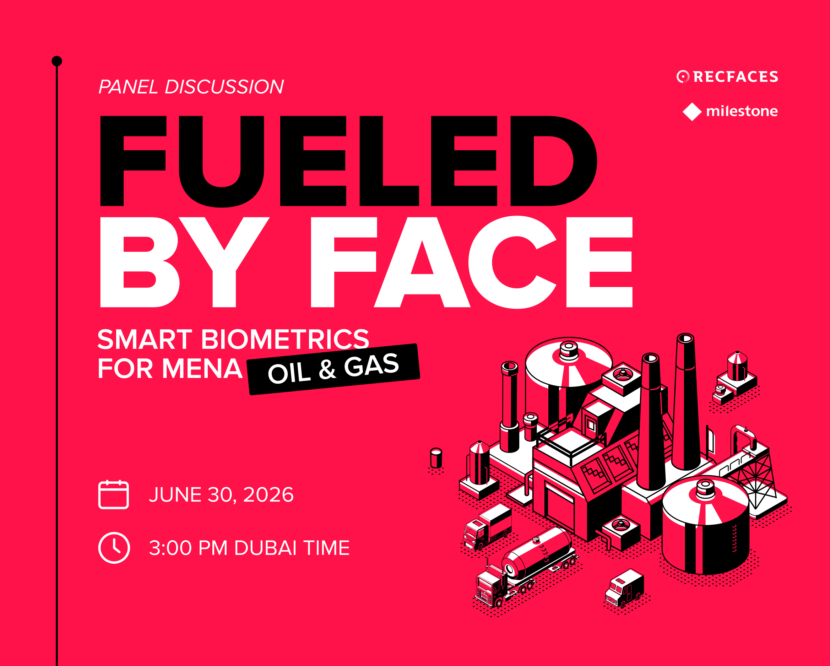 Facial Biometrics for Oil & Gas: RecFaces to Host Expert Panel for MENA Security Leaders